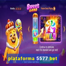 plataforma 5577 bet